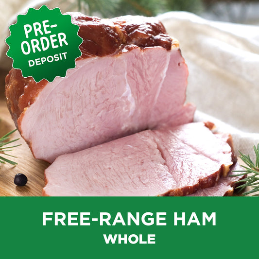 Free-Range Ham - Pre-Order (DEPOSIT)